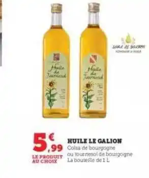 Super U Huile le galion offre