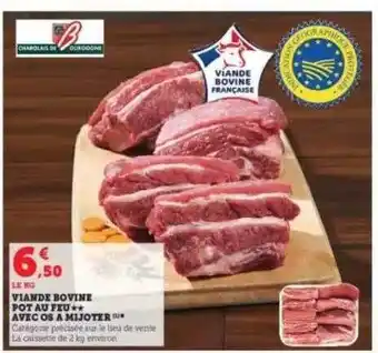 Super U Viande bovine pot au fefu**avec os à mijoter offre