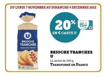 U Express Brioche tranchée u offre
