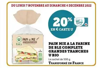 U Express Pain mie à la farine de blé complète grandes trancehs u bio offre