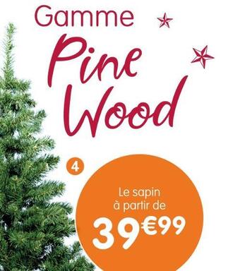 b&m Sapin pine wood offre
