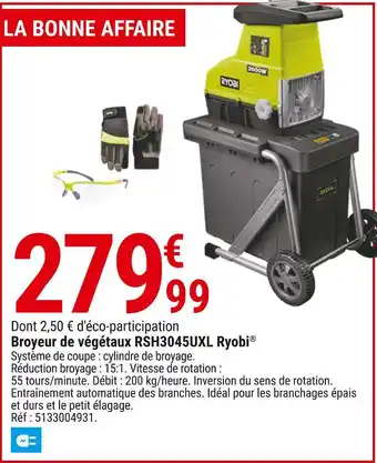 Gamm vert Ryobi broyeur de végétaux rsh3045uxl offre