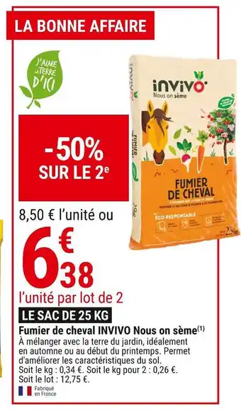 Gamm vert Invivo nous on sème fumier de cheval offre