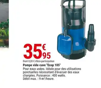 Gamm vert Pompe vide-cave "ecop 105" offre