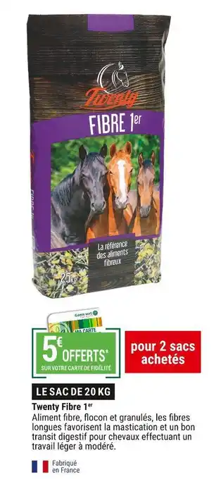 Gamm vert Twenty fibre 1er offre