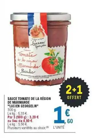 E.Leclerc Sauce Tomate De La Région De Marmande Lucien Georgelin 2+1 Offert offre