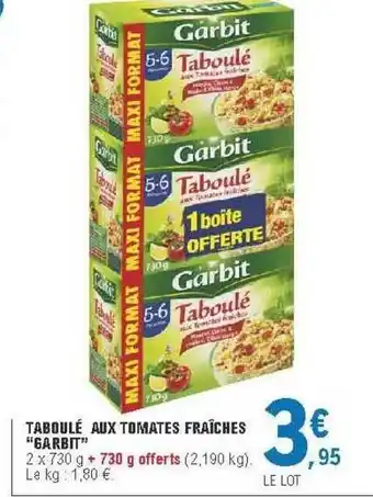 E.Leclerc Taboulé Aux Tomates Fraîches offre