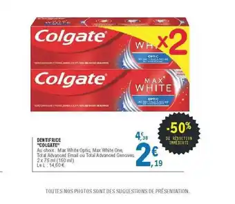 E.Leclerc Dentifrice Colgate -50% De Réduction Immédiate offre