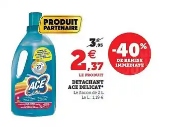 Hyper U Détachant Ace Délicat offre