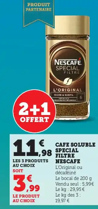 Super U Cafe Soluble Special Filtre Nescafe offre