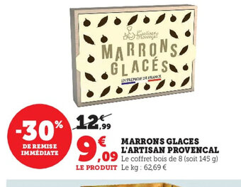 Super U Marrons Glaces L'Artisan Provencal offre