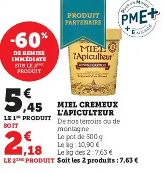 Super U Miel Cremeux L'Apiculteur offre