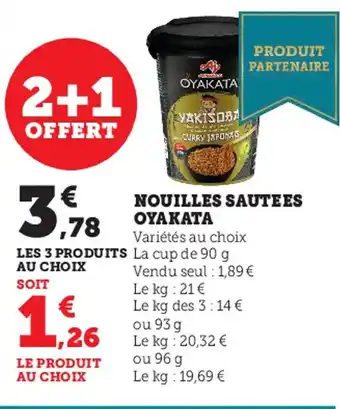 Super U Nouilles Sautees Oyakata offre