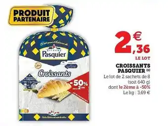 Hyper U Croissants Pasquier offre