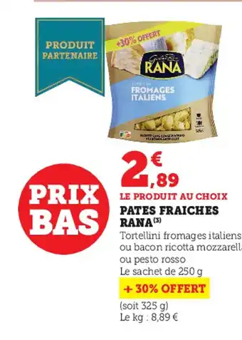 Super U Pates Fraiches Rana offre