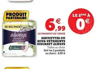 Hyper U Serviettes Ou Sous-vêtements Discreet Always offre