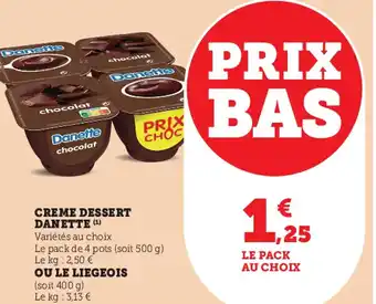 Super U Creme Dessert Danette offre