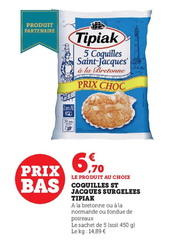 Promo Coquilles St Jacques Surgelees Tipiak chez Super U