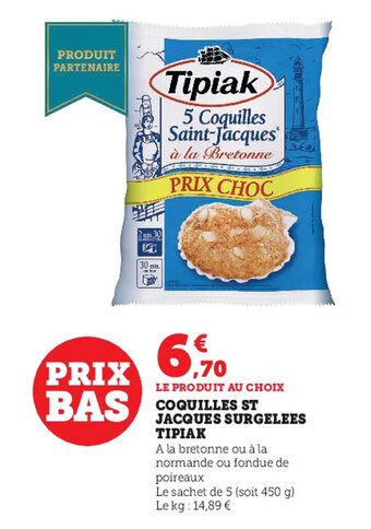 Super U Coquilles St Jacques Surgelees Tipiak offre