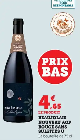 Super U Beaujolais Nouveau AOP Rouge Sans Sulfites U offre