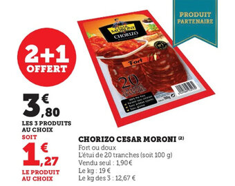Super U Chorizo Cesar Moroni offre