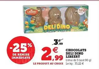 Hyper U Chocolats Déli Dino Libeert offre