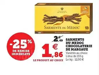 Sarments Du Medoc Chocolaterie De Margaux