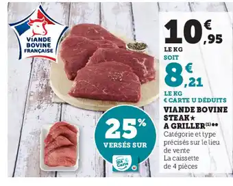 Super U Viande Bovine Steak a Griller offre