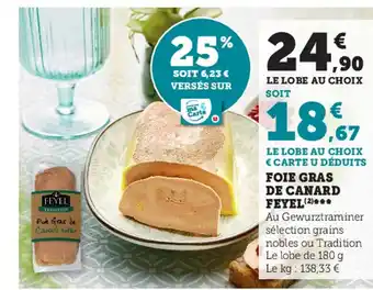 Super U Foie Gras de Canard Feyel offre