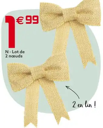 Gifi Lot de 2 noeuds offre