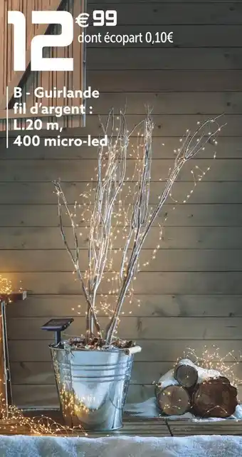 Gifi Guirlande fil d’argent l.20 m d’éclairage 400 micro-led offre