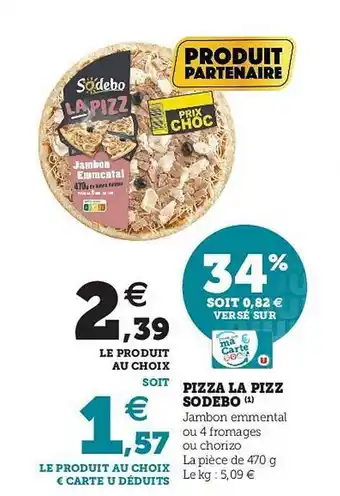 Hyper U Pizza La Pizz Sodebo offre