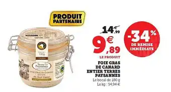 Hyper U Foie Gras De Canard Entier Terres Paysannes offre