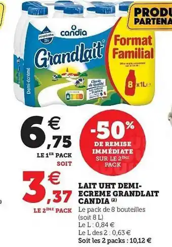 Hyper U Lait Uht Demi-écrémé Grandlait Candia offre