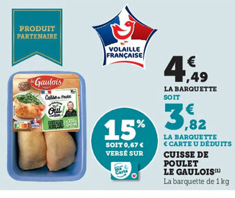 Super U Cuisse de Poulet Le Gaulois offre