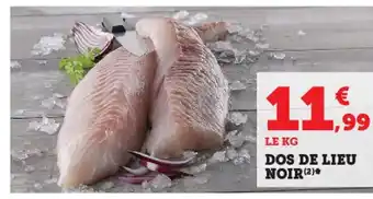 Super U Dos de Lieu Noir offre