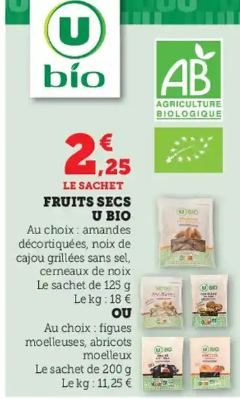 Super U Fruits Secs U Bio offre