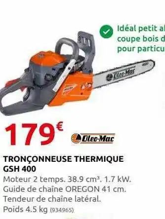 Rural Master Tronçonneuse thermique gsh 400 oleo-mac offre