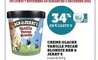 U Express Crème glacée vanille pécan blondie ben & jerry's offre