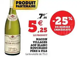 Hyper U Macon Villages Aop Blanc Bouchard Père & Fils offre