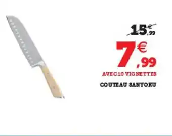 Super U Couteau Santoku offre