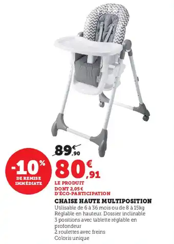 Super U Chaise Haute Multiposition offre