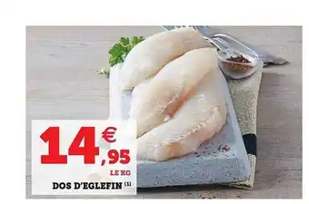 Hyper U Dos D'eglefin offre