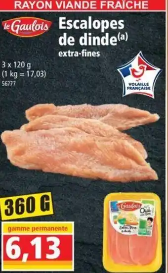 Norma Escalopes de Dinde offre
