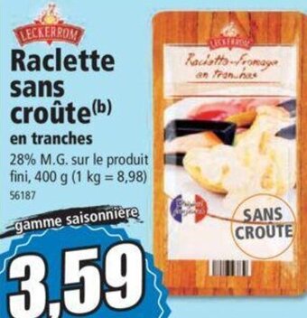 Norma Raclette Sans Croûte offre