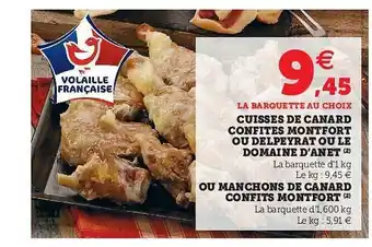 Hyper U Cuisses De Canard Confites Montfort Ou Delpeyrat Ou Le Domaine D'anet Ou Manchons De Canard Confits Montfort offre