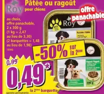 Norma Pâtée ou Ragoût Pour Chiens offre