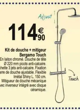 Tridôme Kit de douche + mitigeur bergamo touch offre