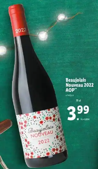 Lidl Beaujolais Nouveau 2022 AOP offre