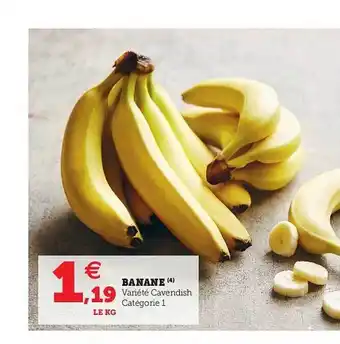Hyper U Banane offre